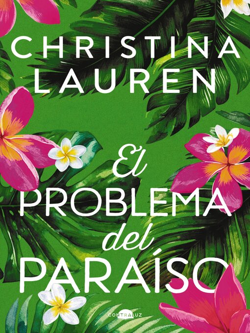 Title details for El problema del paraíso by Christina Lauren - Available